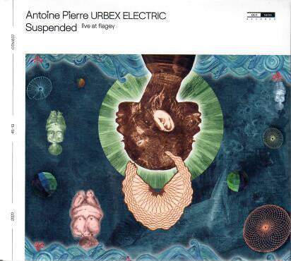 Antoine Pierre, Urbex (2) : Suspended (Live At Flagey) (CD, Album)