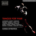 Hanna Shybayeva : Tangos For Yvar (CD)
