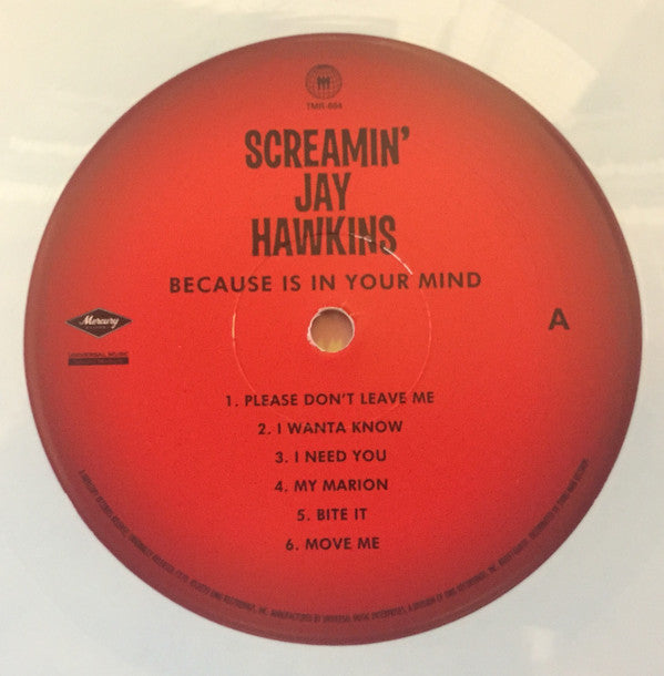 Screamin' Jay Hawkins : Because Is In Your Mind (LP, Album, RSD, Ltd, RE, Lig)
