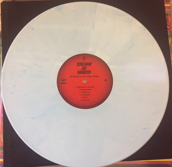 Screamin' Jay Hawkins : Because Is In Your Mind (LP, Album, RSD, Ltd, RE, Lig)