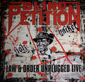 Blind Petition : Law & Order Unplugged Live (CD, Album + DVD, Bon)