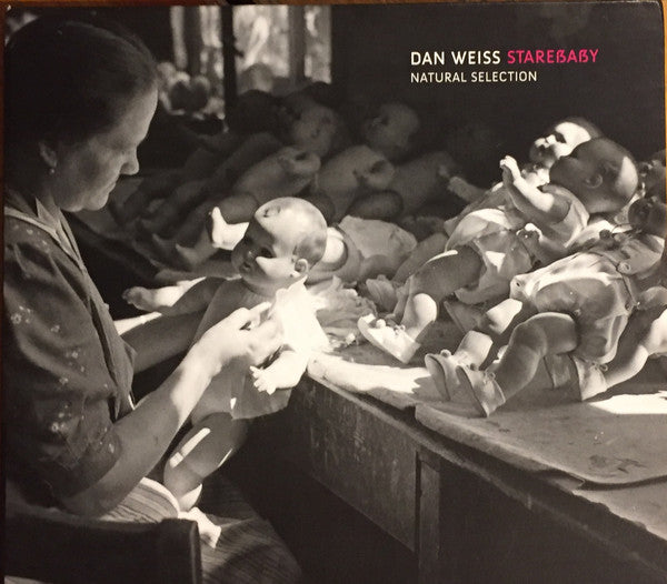 Dan Weiss (3), Starebaby : Natural Selection (CD, Album)