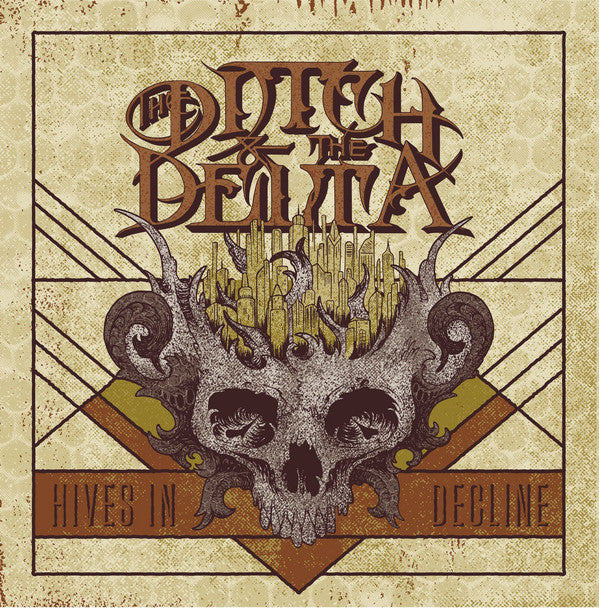 The Ditch And The Delta : Hives In Decline (CD, Album)