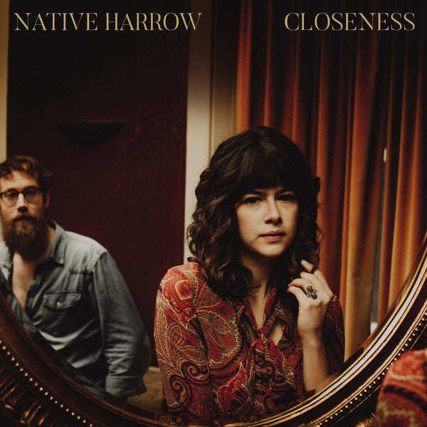 Native Harrow : Closeness (LP, Album)
