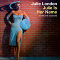 Julie London : Julie Is Her Name Complete Sessions (CD, Comp, Ltd, RE, RM, 24-)
