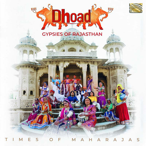 Dhoad Gypsies Of Rajasthan : Times Of Maharajas (CD, Album)
