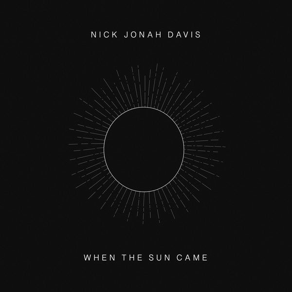 Nick Jonah Davis : When The Sun Came (LP, Album)