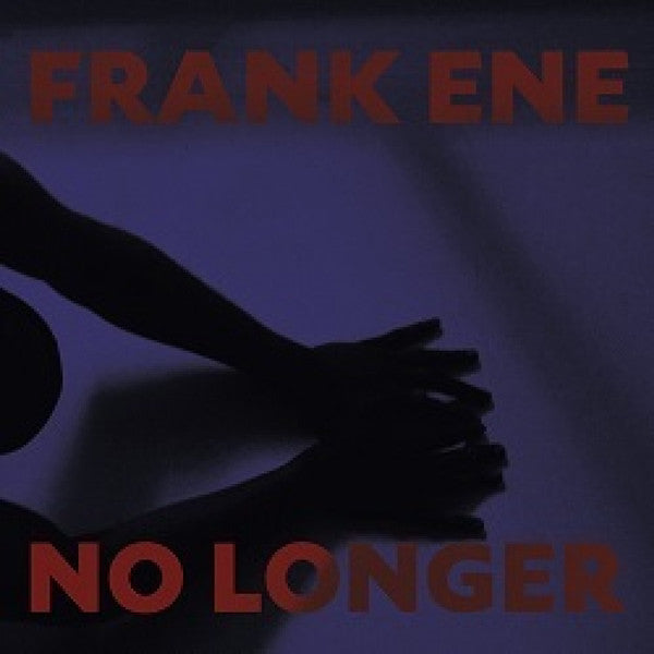 Frank Ene : No Longer (LP, Album)