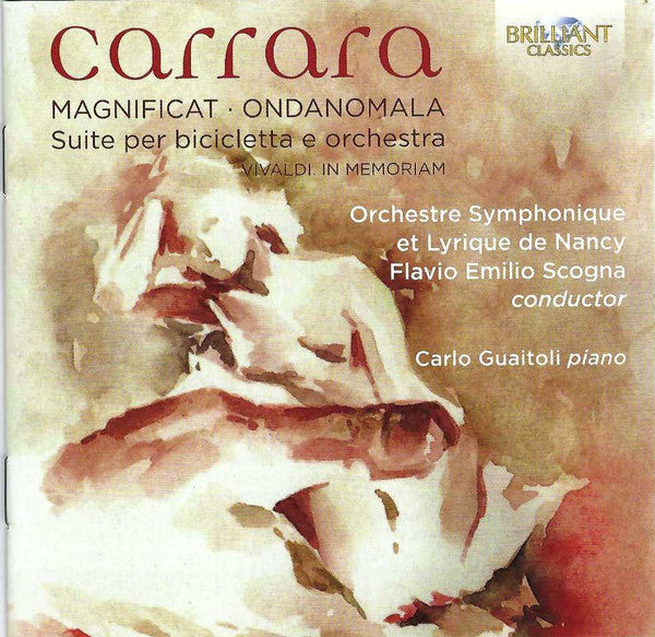 Cristian Carrara – Orchestre Symphonique Et Lyrique De Nancy, Flavio Scogna, Carlo Guaitoli : Magnificat · Ondanomala · Suite Per Bicicletta E Orchestra · Vivaldi In Memoriam (CD)