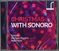 Sonoro (3), Michael Higgins (9), Neil Ferris (4) : Christmas With Sonoro (CD, Album)