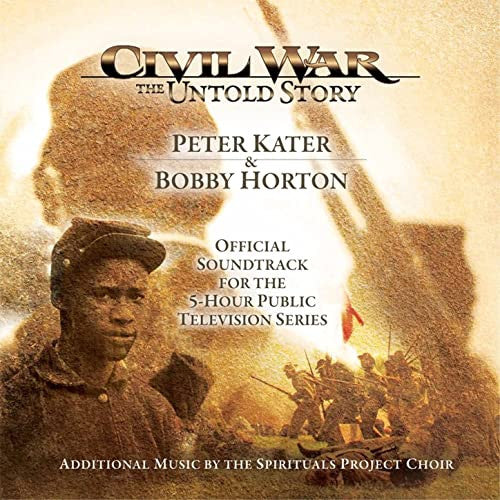 Peter Kater, Bobby Horton : Civil War: The Untold Story (CD, Album, Sou)