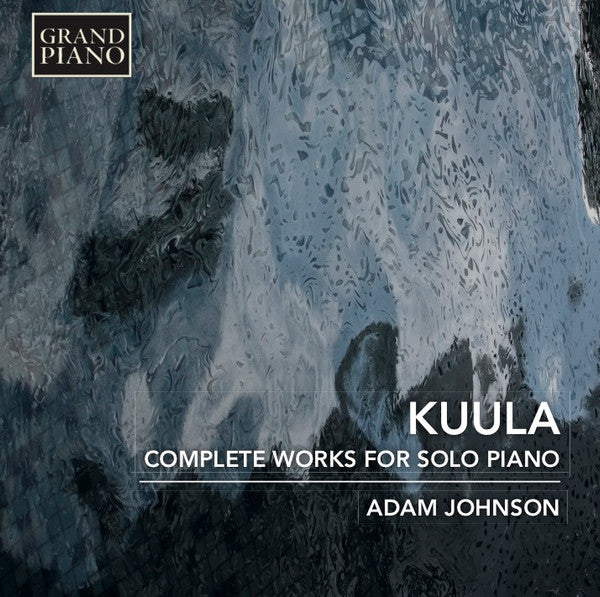 Toivo Kuula, Adam Johnson (17) : Complete Works For Solo Piano (CD, Album)