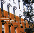 Orange Factory : The Sun Rise From The East (CD, Album)