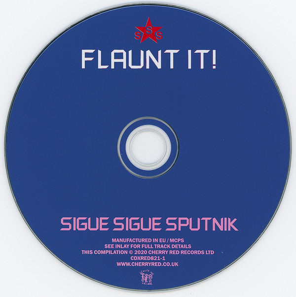 Sigue Sigue Sputnik : Flaunt It (CD, Album, RE + CD, Comp + CD, Comp + CD + Dlx, RM)