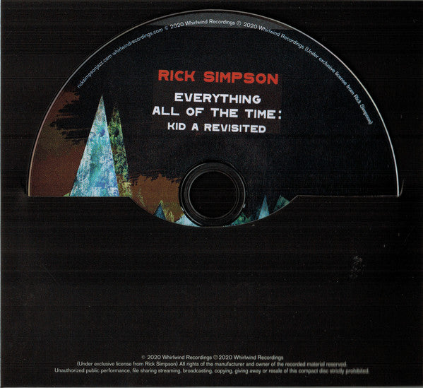 Rick Simpson (6) : Everything All Of The Time : Kid A Revisited (CD, Album)