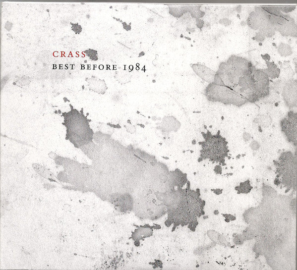 Crass : Best Before 1984 (The Crassical Collection) (2xCD, Album, Comp, RE, RM)