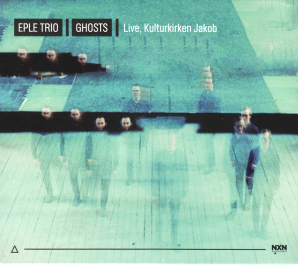 Eple Trio : Ghosts (Live, Kulturkirken Jakob) (CD, Album)
