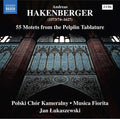 Andrzej Hakenberger, Polski Chór Kameralny Schola Cantorum Gedanensis, Musica Fiorita, Jan Łukaszewski : 55 Motets From The Pelplin Tablatur (2xCD, Album)