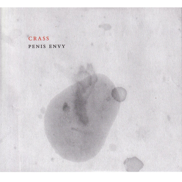 Crass : Penis Envy (The Crassical Collection) (CD, Album, RE, RM + CD, Comp, RE, RM)