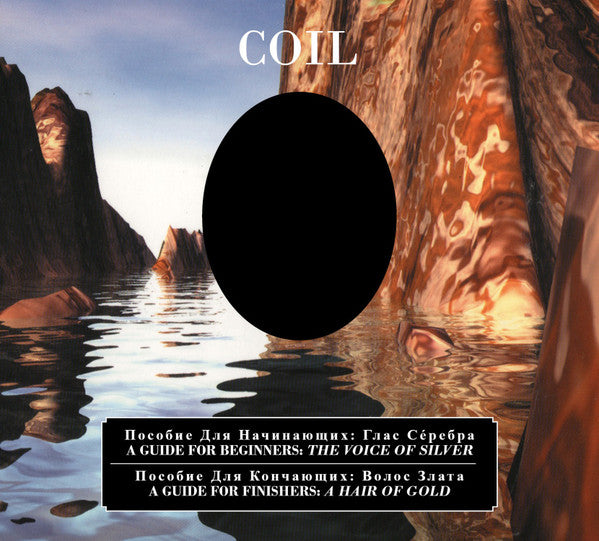 Coil : A Guide For Beginners: The Voice Of Silver / A Guide For Finishers: A Hair Of Gold (2xCD, Comp, RE, RM)