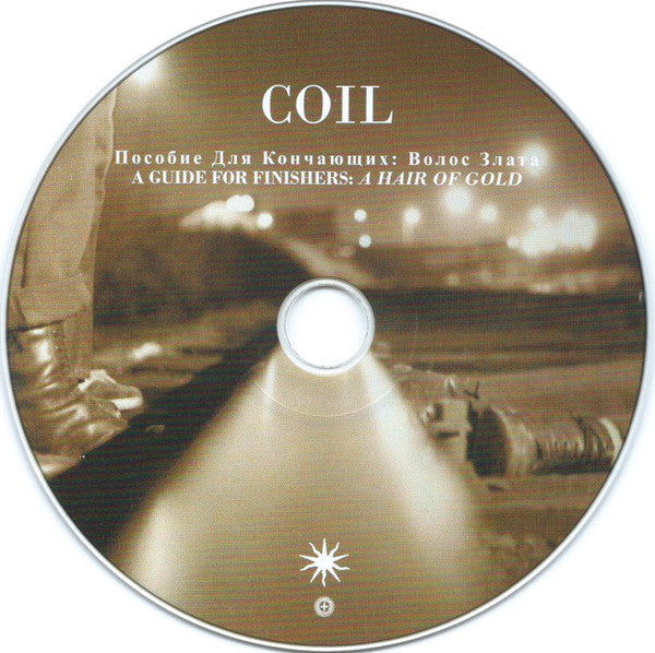 Coil : A Guide For Beginners: The Voice Of Silver / A Guide For Finishers: A Hair Of Gold (2xCD, Comp, RE, RM)