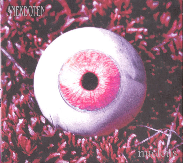 Anekdoten : Nucleus (CD, Album, RE, RM)