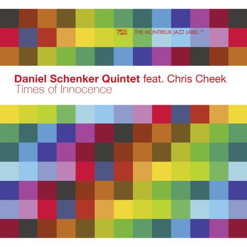 Daniel Schenker Quintet Feat. Chris Cheek : Times Of Innocence (CD)