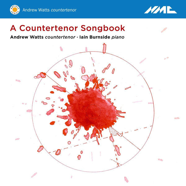 Andrew Watts, Iain Burnside : A Countertenor Songbook (CD, Album)