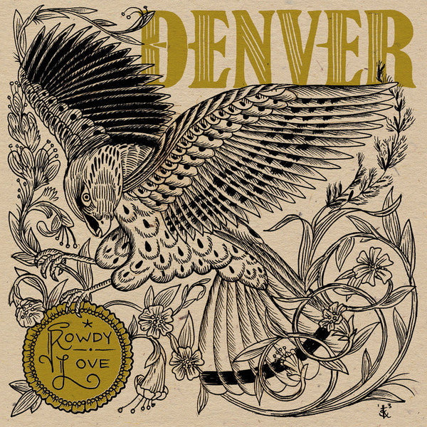 Denver (10) : Rowdy Love (CD, Album)