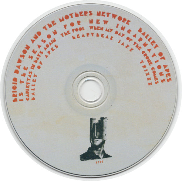 Brigid Dawson And The Mothers Network : Ballet Of Apes (CD, Album, Dig)