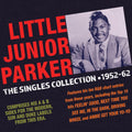 Little Junior Parker : The Singles Collection 1952-62 (2xCD, Comp)