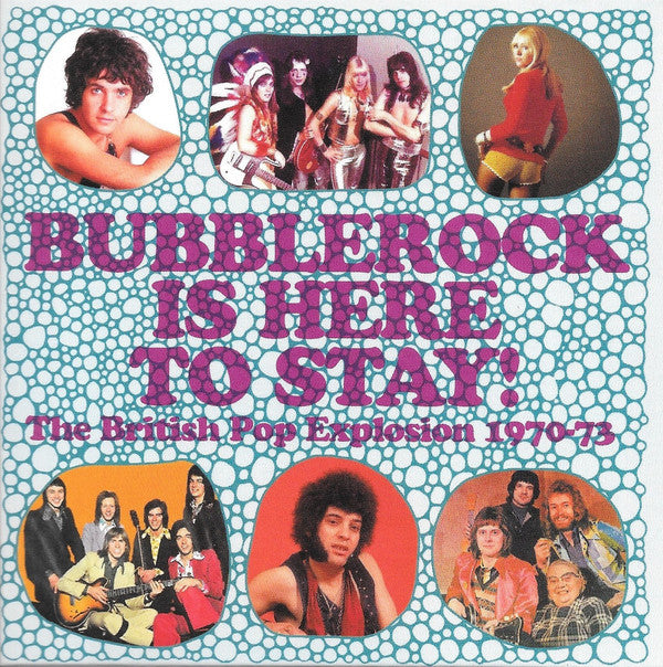Various : Bubblerock Is Here To Stay! (The British Pop Explosion 1970-73) (3xCD, Comp)