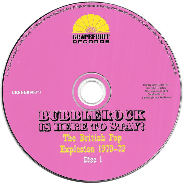 Various : Bubblerock Is Here To Stay! (The British Pop Explosion 1970-73) (3xCD, Comp)