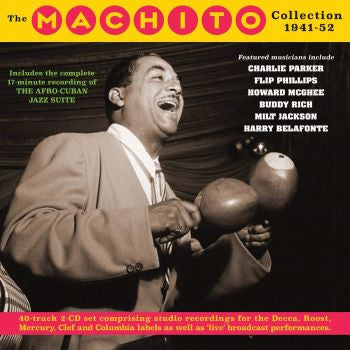 Machito : The Machito Collection 1941-52 (2xCD, Comp)