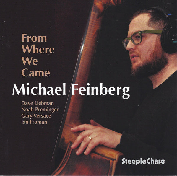 Michael Feinberg : From Where We Came (CD, Album, 24 )