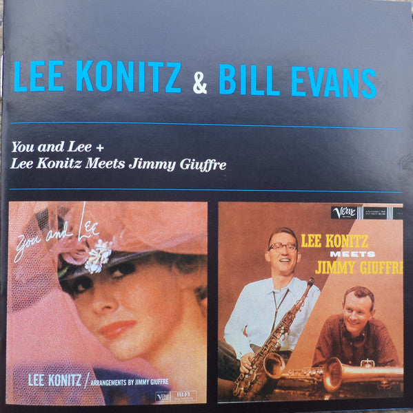 Lee Konitz & Bill Evans : You And Lee + Lee Konitz Meets Jimmy Giuffre  (CD, Album, Comp, RM)