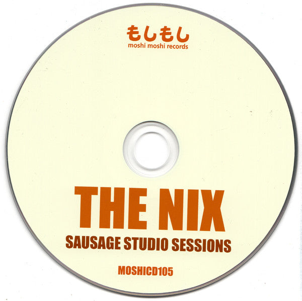 The Nix : Sausage Studio Sessions (CD, Album)