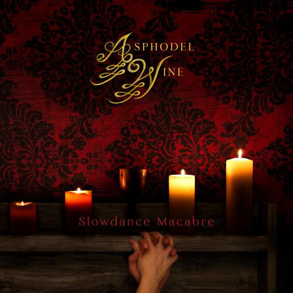 Asphodel Wine : Slowdance Macabre (CD)