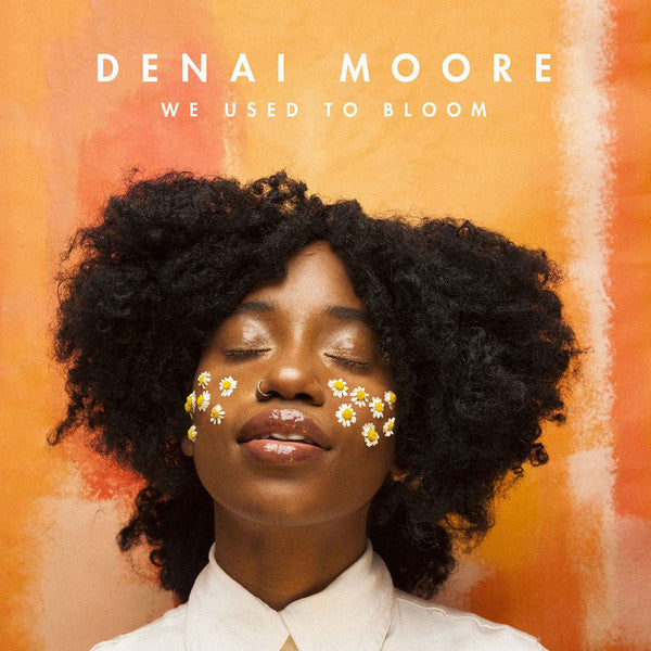 Denai Moore : We Used To Bloom (CDr, Album, Promo)