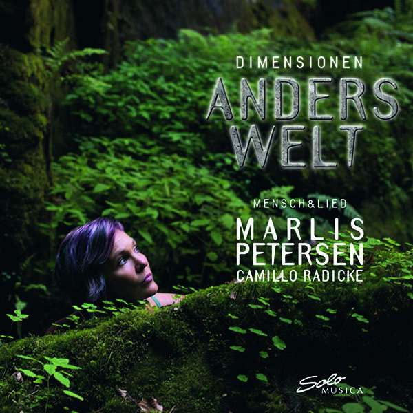 Marlis Petersen, Camillo Radicke : Dimensionen: Anders Welt (CD, Album)