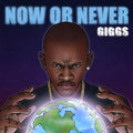 Giggs (2) : Now Or Never  (CD, Mixtape)