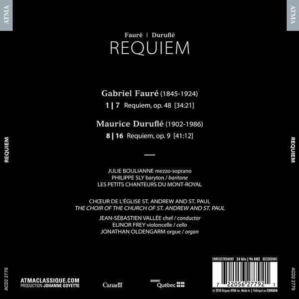 Gabriel Fauré | Maurice Duruflé, Julie Boulianne, Philippe Sly, Les Petits Chanteurs Du Mont-Royal, Choir Of The Church Of St. Andrew and St. Paul, Montreal, Jean-Sébastien Vallée, Jonathan Oldengarm : Requiem (CD, Album)