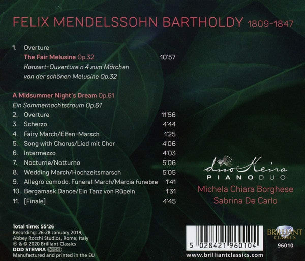Felix Mendelssohn-Bartholdy - DuoKeira Piano Duo : A Midsummer Night's Dream Op.61 Overture The Fair Melusine Op.32 (For Piano 4-Hands) (CD, Album)