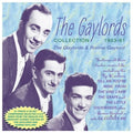 The Gaylords : The Gaylords Collection 1953-61 (2xCDr, Comp)
