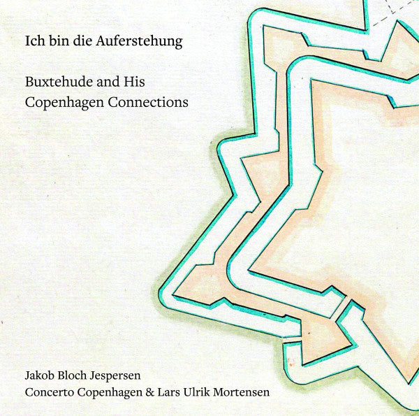 Jakob Bloch Jespersen, Concerto Copenhagen, Lars Ulrik Mortensen : Ich Bin Die Auferstehung - Buxtehude And His Copenhagen Connections (SACD, Hybrid, Multichannel)