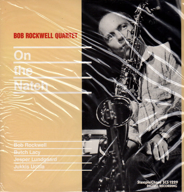 Bob Rockwell Quartet : On The Natch (LP, Album, RE)