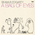 Seamus Fogarty : A Bag Of Eyes (LP, Album)