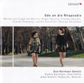Duo Kermani-Gentili : Ode An Die Rhapsodie (CD, Album)