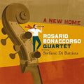 Rosario Bonaccorso Quartet : A New Home (CD)