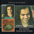 Steve Goodman : Steve Goodman / Somebody Else's Troubles (CD, Album, RE, RM + CD, Album, RE, RM + Comp)
